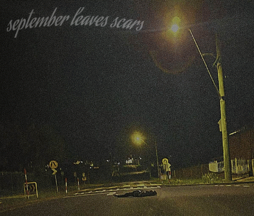 September Leaves Scars